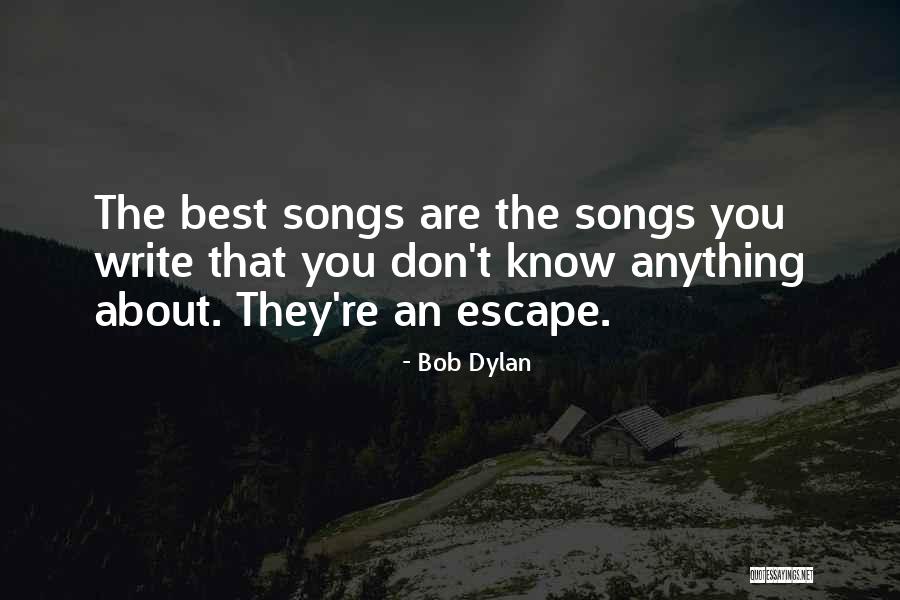 Best Dylan Quotes By Bob Dylan