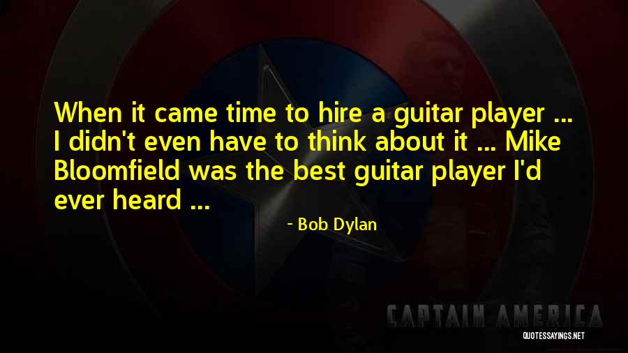 Best Dylan Quotes By Bob Dylan