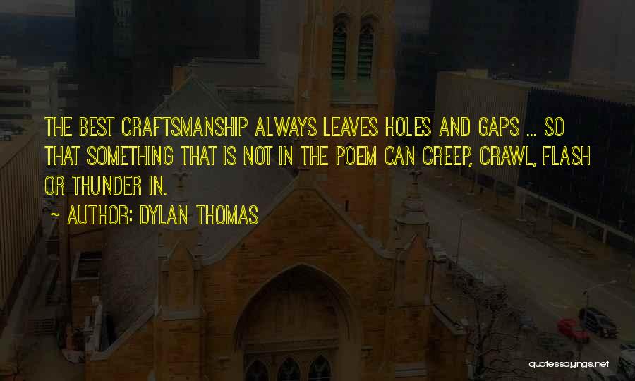 Best Dylan Quotes By Dylan Thomas