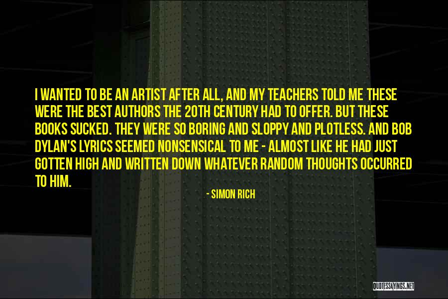 Best Dylan Quotes By Simon Rich