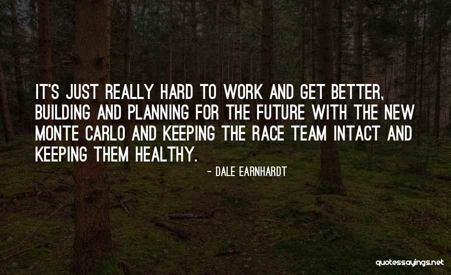 Best Earnhardt Quotes By Dale Earnhardt Best Earnhardt Quotes By Dale Earnhardt