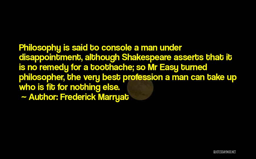 Best Easy A Quotes By Frederick Marryat