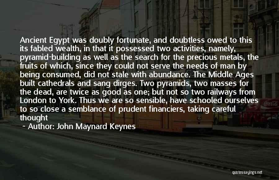 Best Easy A Quotes By John Maynard Keynes