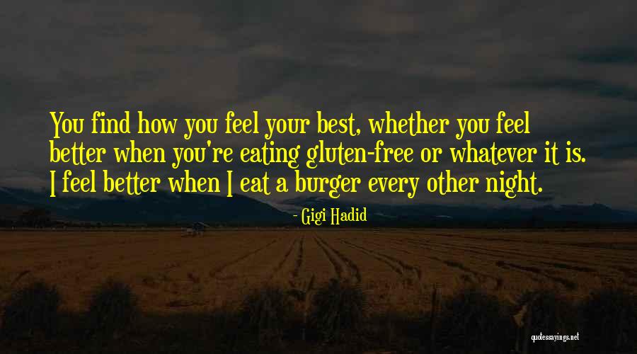 Best Eating Quotes By Gigi Hadid