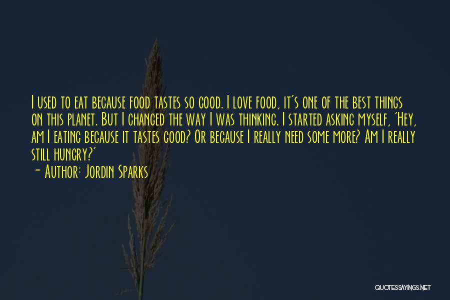 Best Eating Quotes By Jordin Sparks