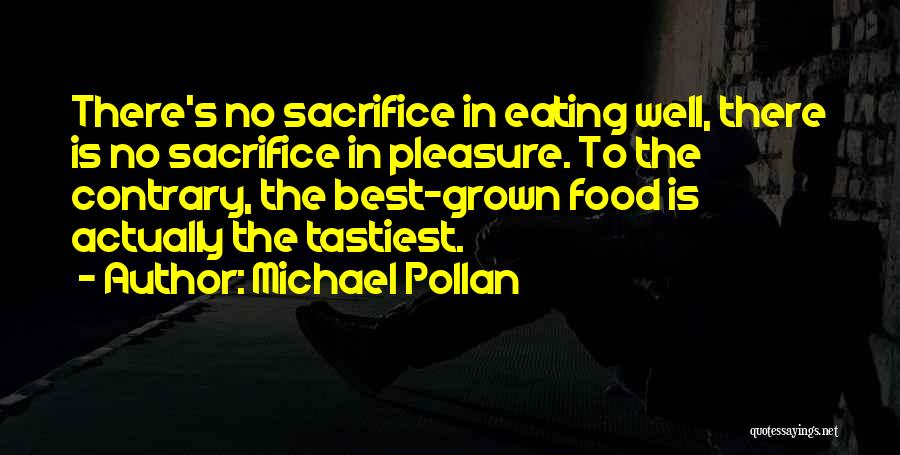 Best Eating Quotes By Michael Pollan