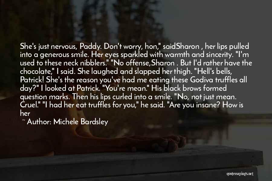 Best Eating Quotes By Michele Bardsley