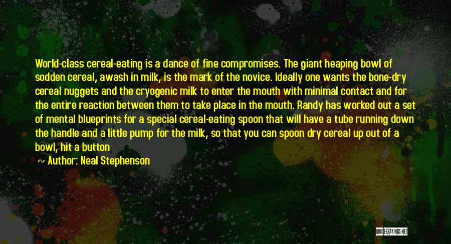 Best Eating Quotes By Neal Stephenson