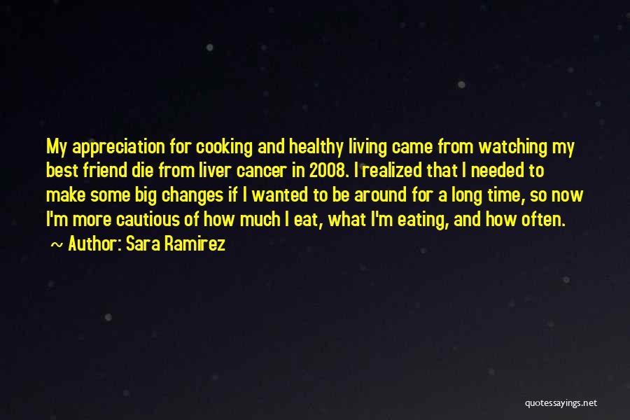 Best Eating Quotes By Sara Ramirez