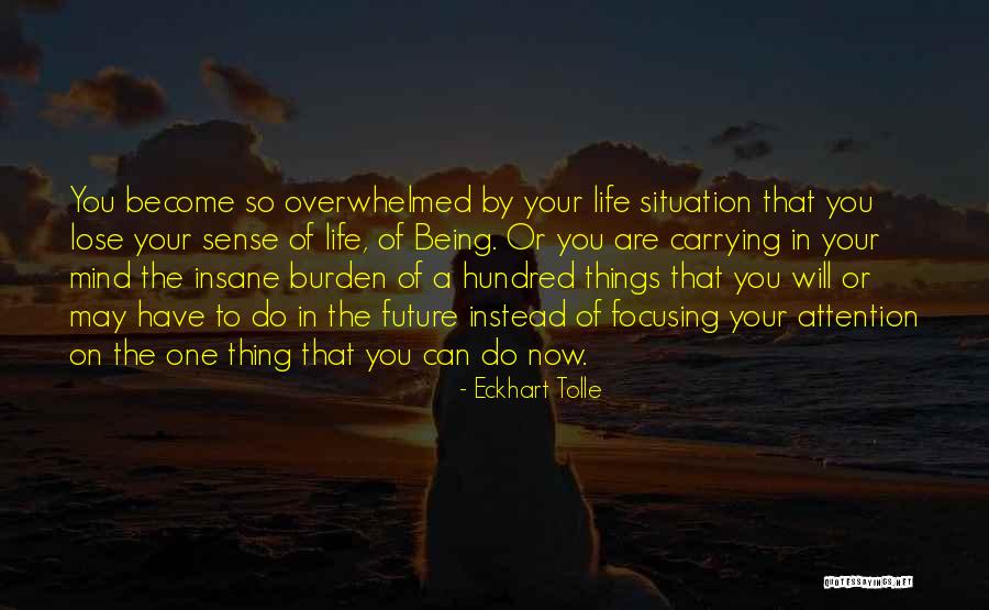 Best Eckhart Tolle Quotes By Eckhart Tolle