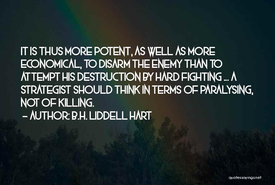 Best Economical Quotes By B.H. Liddell Hart