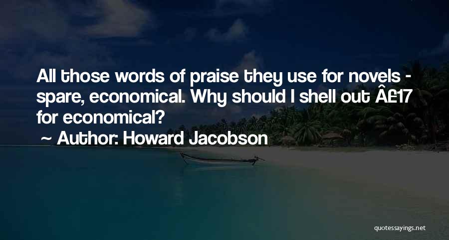 Best Economical Quotes By Howard Jacobson