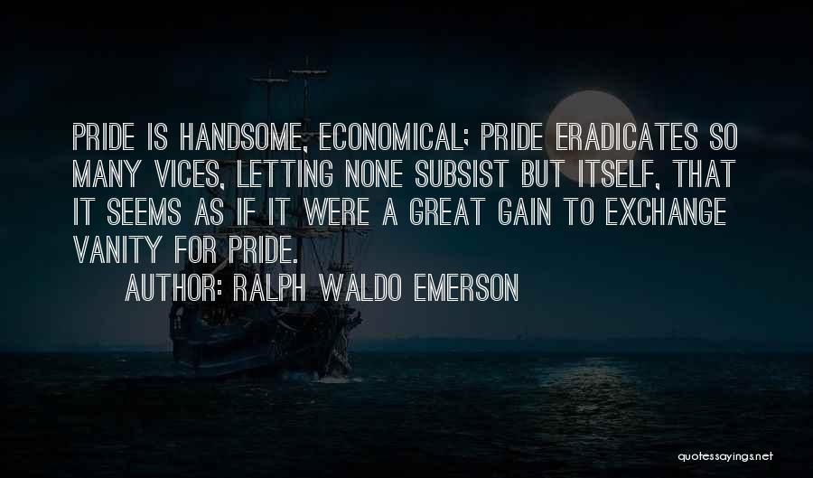 Best Economical Quotes By Ralph Waldo Emerson