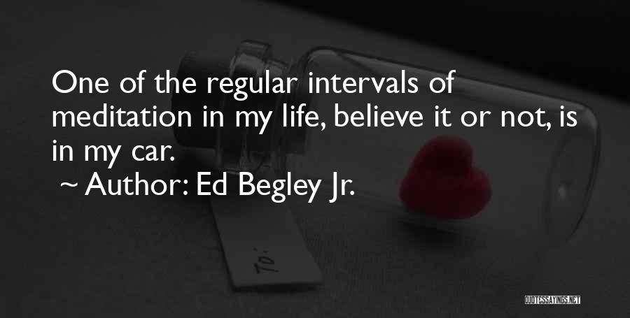 Best Ed Begley Jr Quotes By Ed Begley Jr.