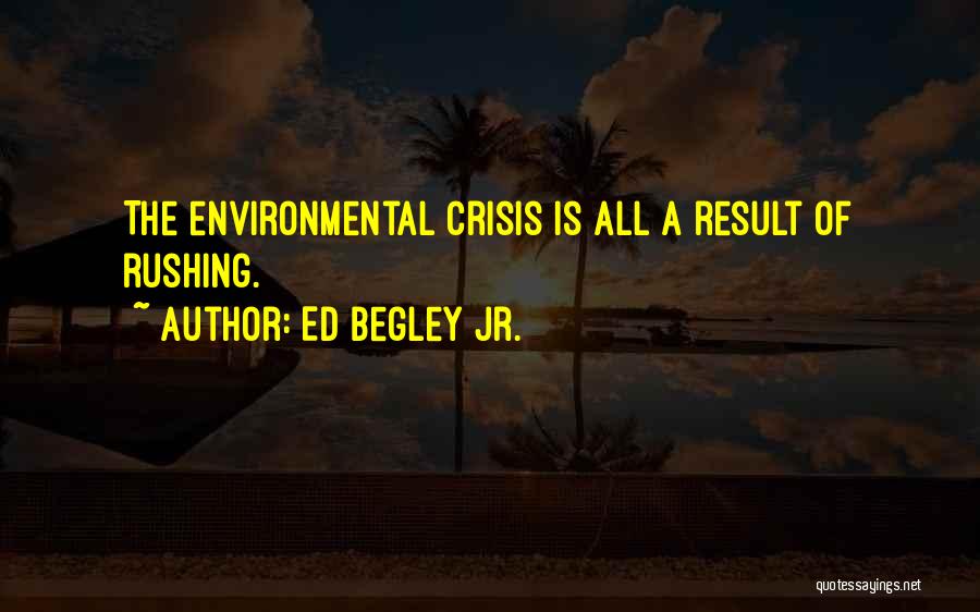 Best Ed Begley Jr Quotes By Ed Begley Jr.