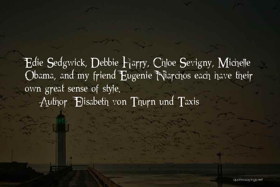 Best Edie Sedgwick Quotes By Elisabeth Von Thurn Und Taxis