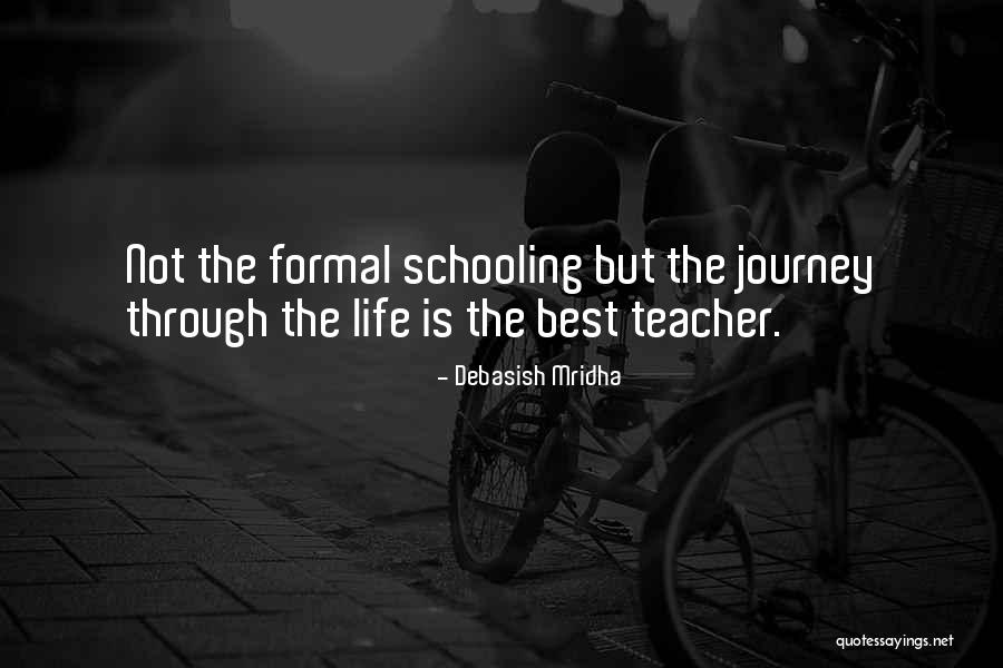 Best Education Quotes By Debasish Mridha Best Education Quotes By Debasish Mridha
