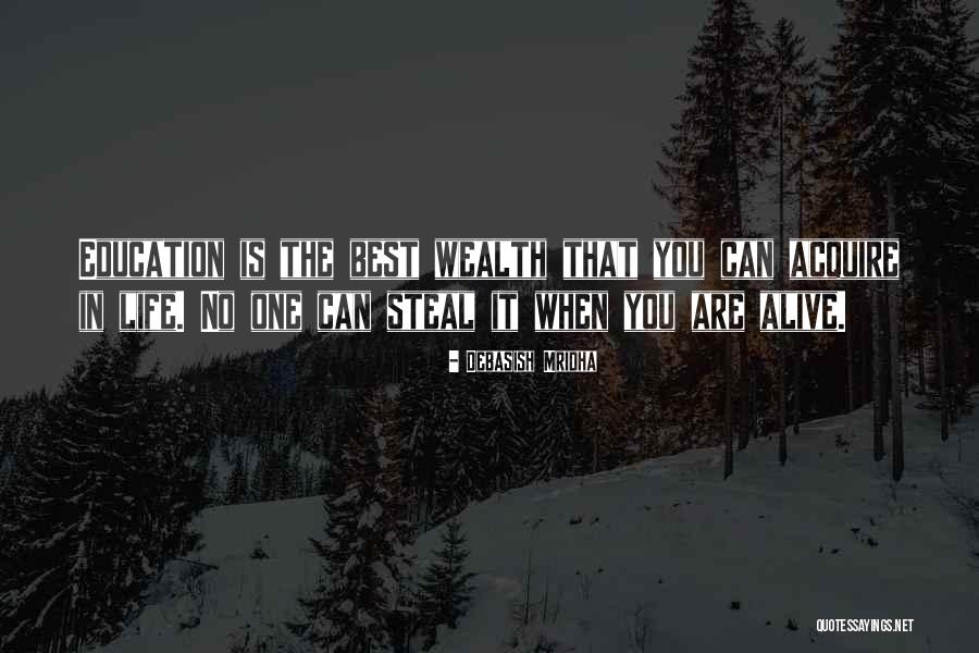 Best Education Quotes By Debasish Mridha Best Education Quotes By Debasish Mridha