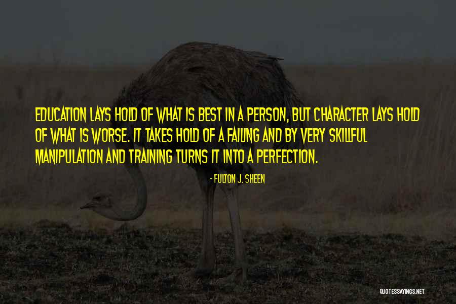 Best Education Quotes By Fulton J. Sheen Best Education Quotes By Fulton J. Sheen