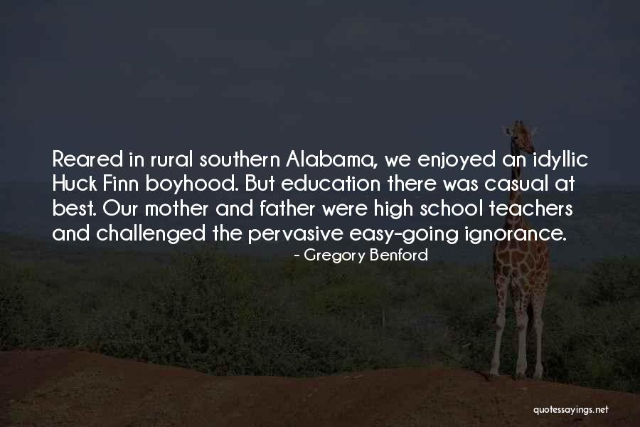 Best Education Quotes By Gregory Benford