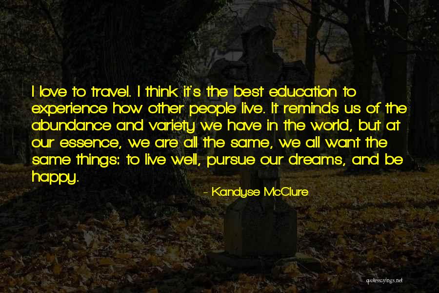 Best Education Quotes By Kandyse McClure Best Education Quotes By Kandyse McClure