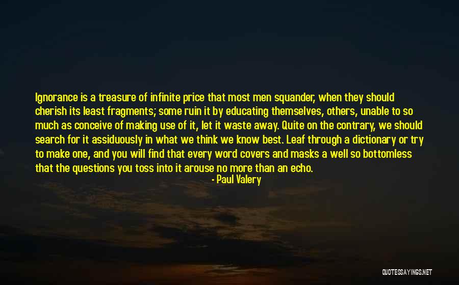 Best Education Quotes By Paul Valery Best Education Quotes By Paul Valery