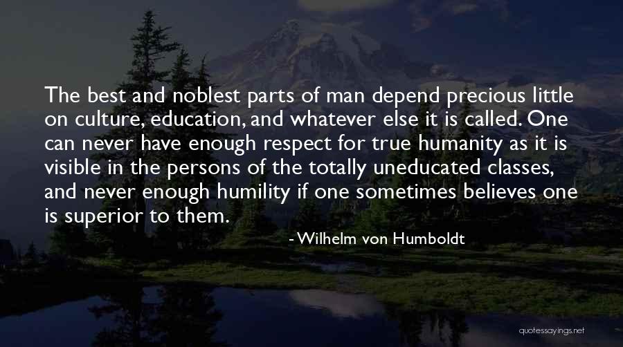 Best Education Quotes By Wilhelm Von Humboldt