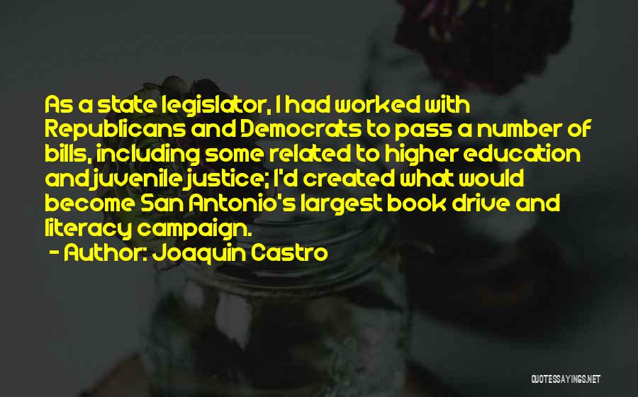 Best Education Related Quotes By Joaquin Castro