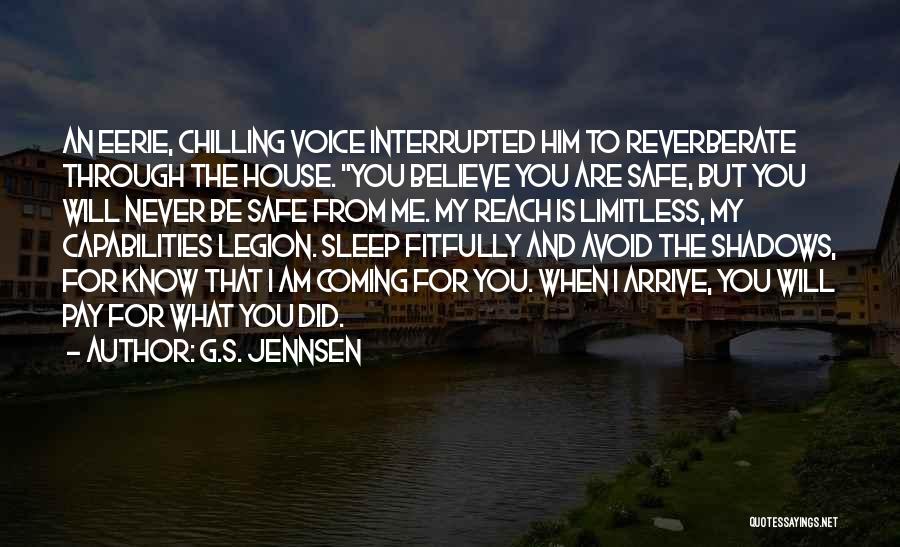 Best Eerie Quotes By G.S. Jennsen