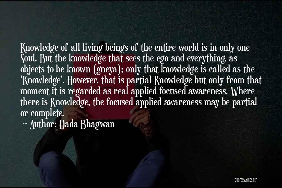 Best Egoism Quotes By Dada Bhagwan