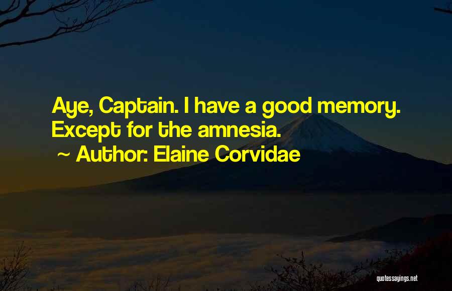 Best Elaine Quotes By Elaine Corvidae