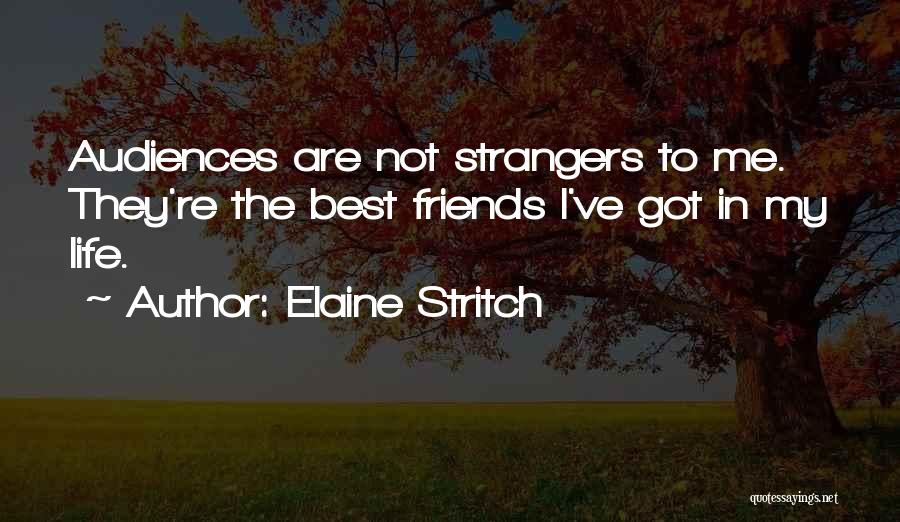 Best Elaine Quotes By Elaine Stritch