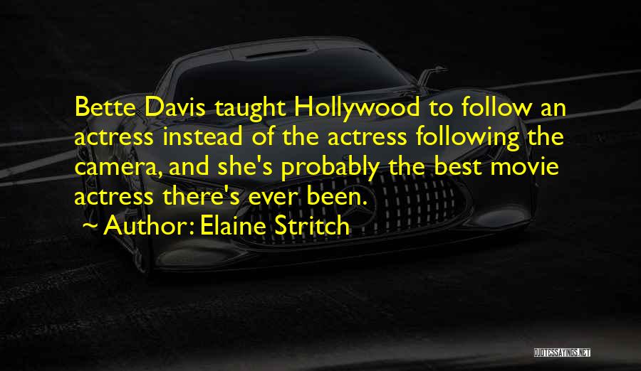 Best Elaine Quotes By Elaine Stritch