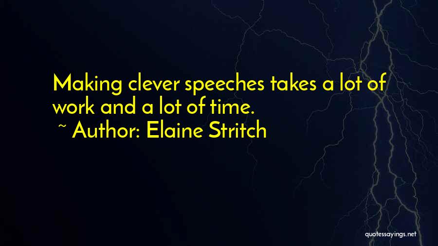 Best Elaine Quotes By Elaine Stritch