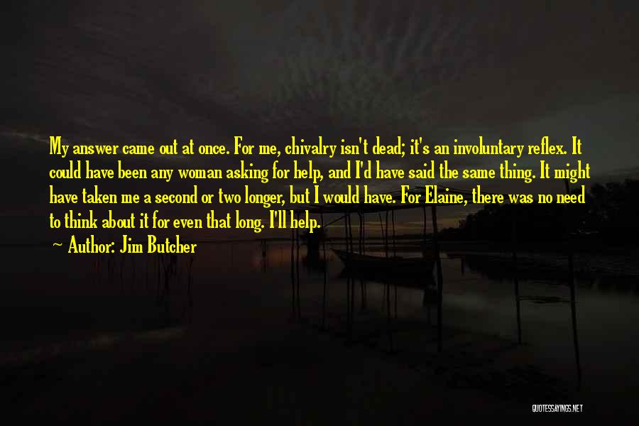 Best Elaine Quotes By Jim Butcher