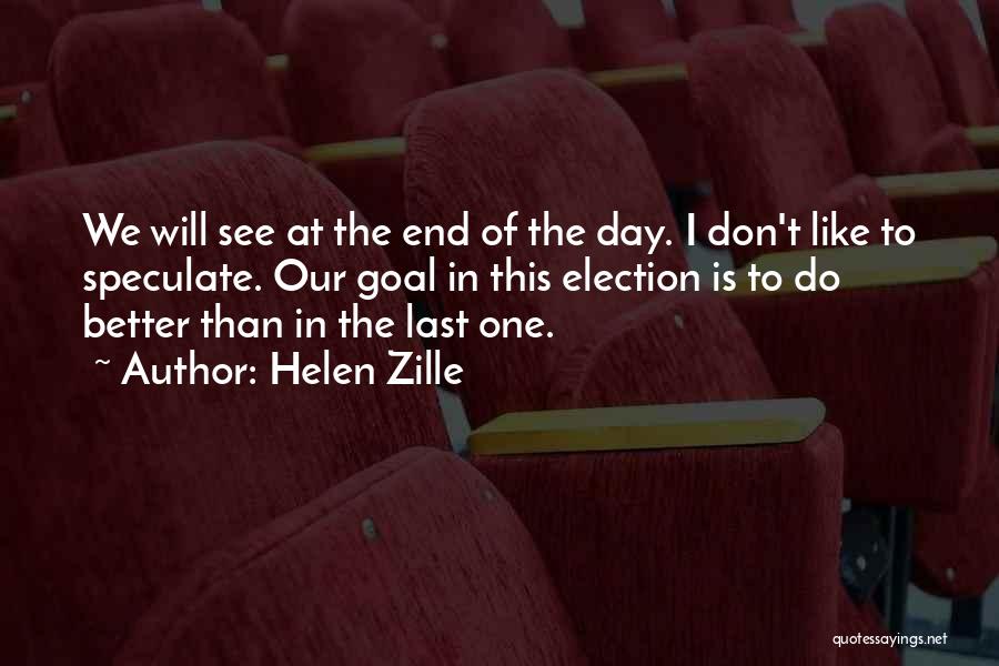 Best Election Day Quotes By Helen Zille