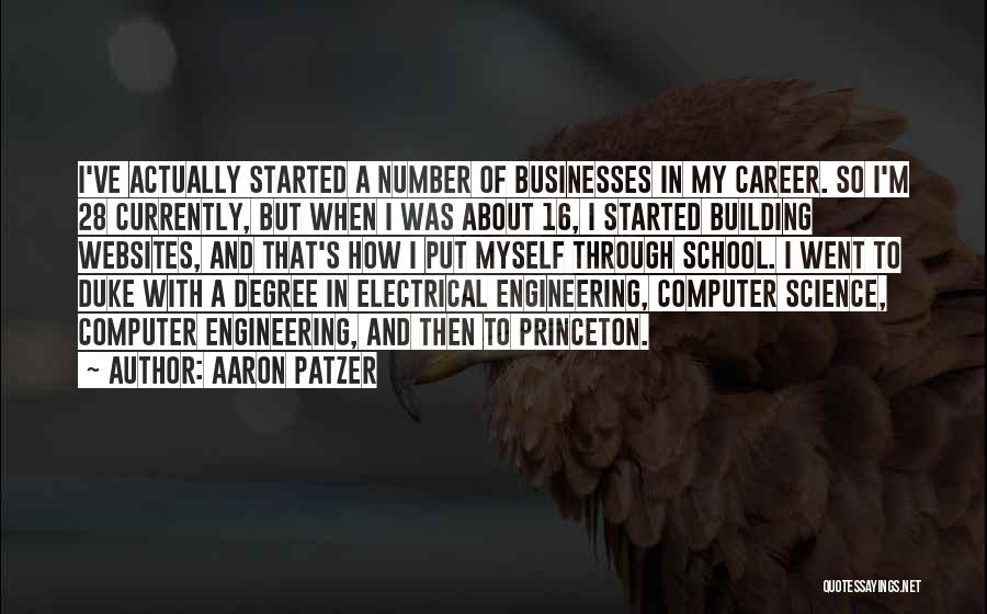 Best Electrical Engineering Quotes By Aaron Patzer