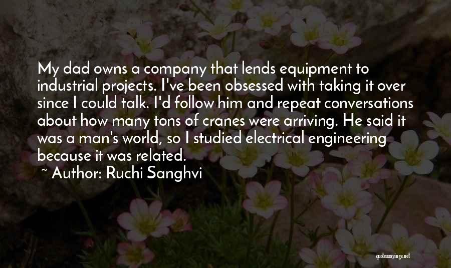 Best Electrical Engineering Quotes By Ruchi Sanghvi