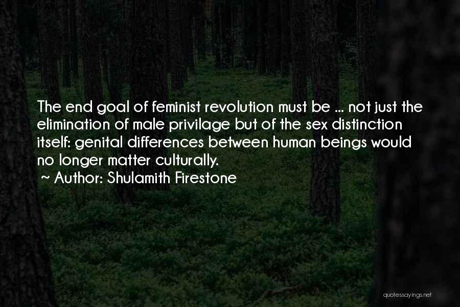 Best Elimination Quotes By Shulamith Firestone