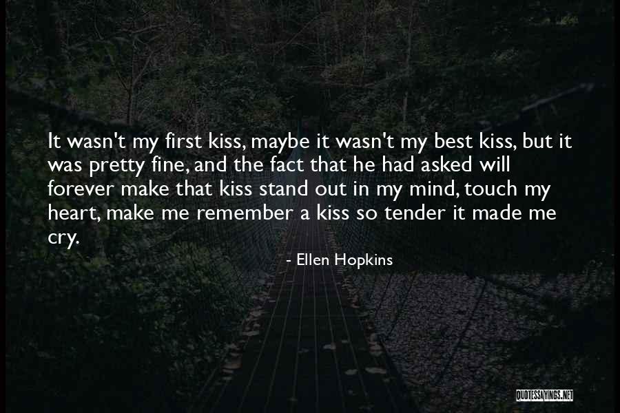 Best Ellen Quotes By Ellen Hopkins