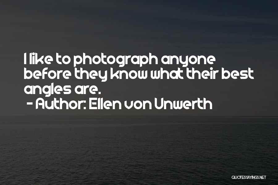 Best Ellen Quotes By Ellen Von Unwerth