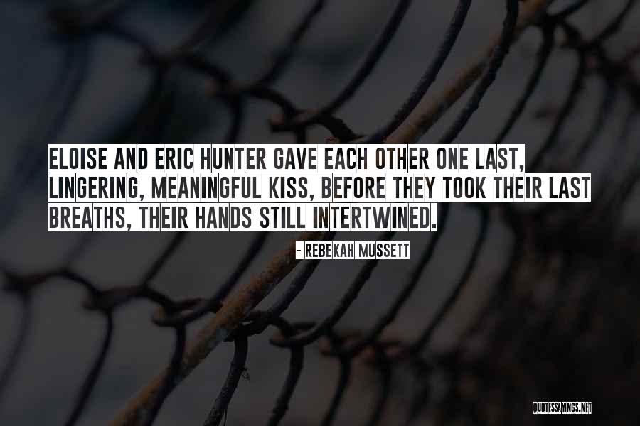 Best Eloise Quotes By Rebekah Mussett Best Eloise Quotes By Rebekah Mussett