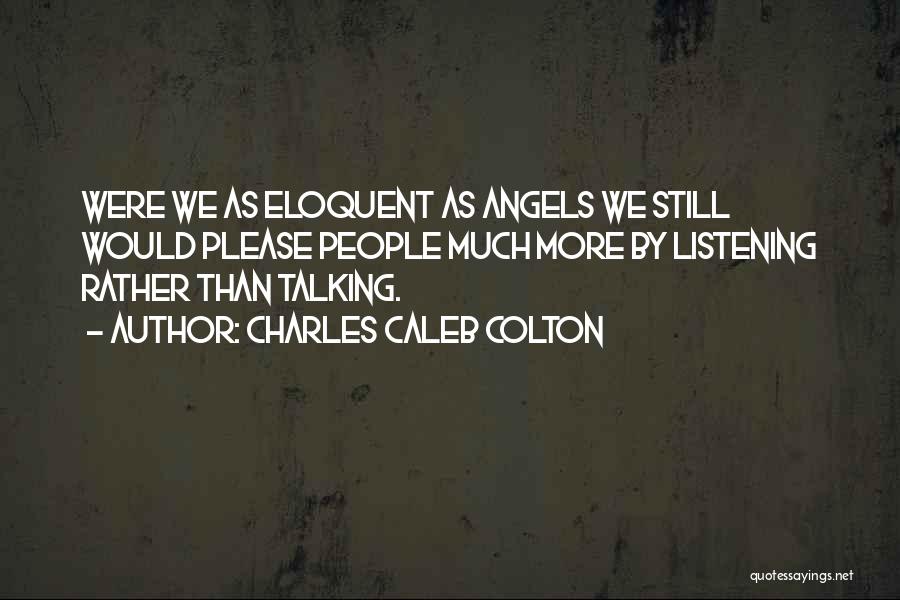Best Eloquent Quotes By Charles Caleb Colton