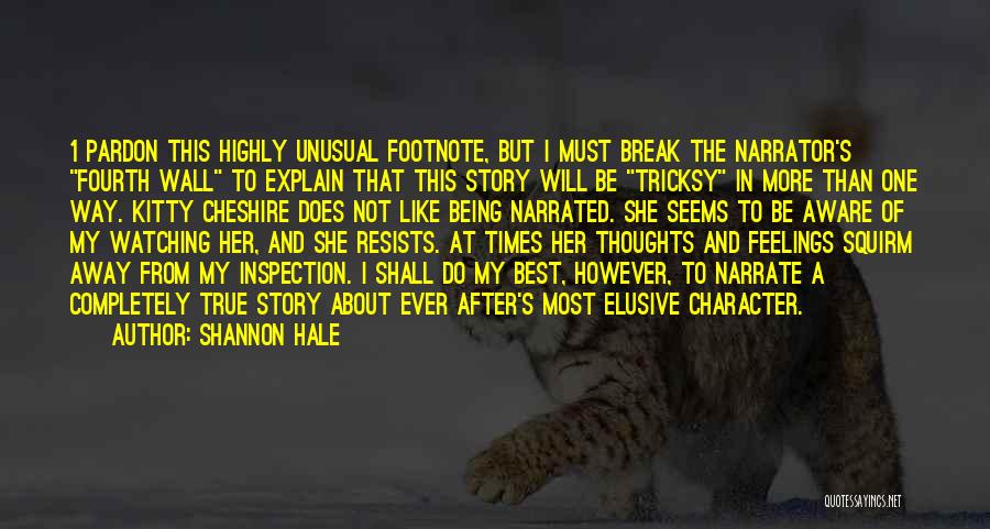 Best Elusive Quotes By Shannon Hale