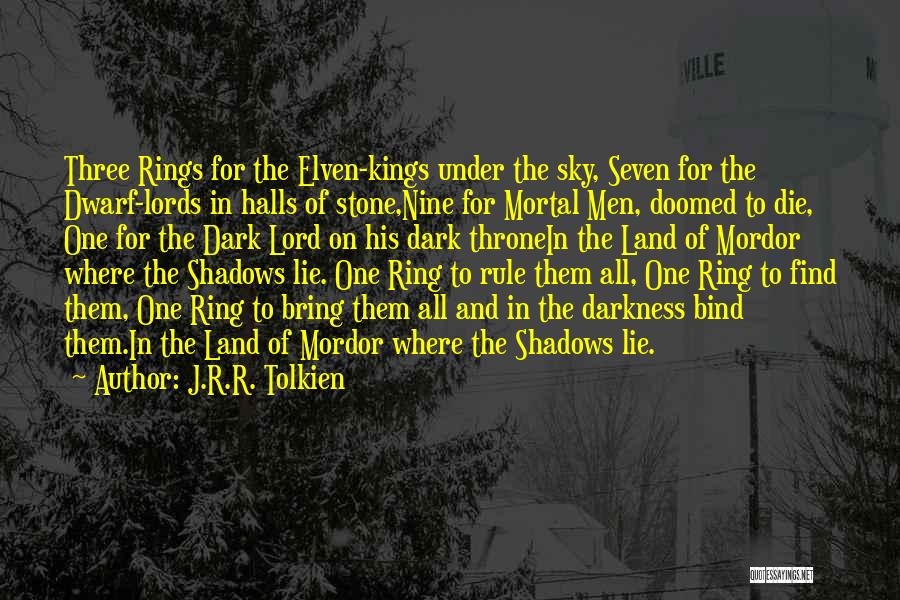 Best Elven Quotes By J.R.R. Tolkien