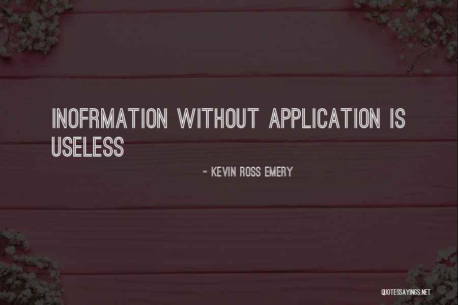 Best Emery Quotes By Kevin Ross Emery Best Emery Quotes By Kevin Ross Emery