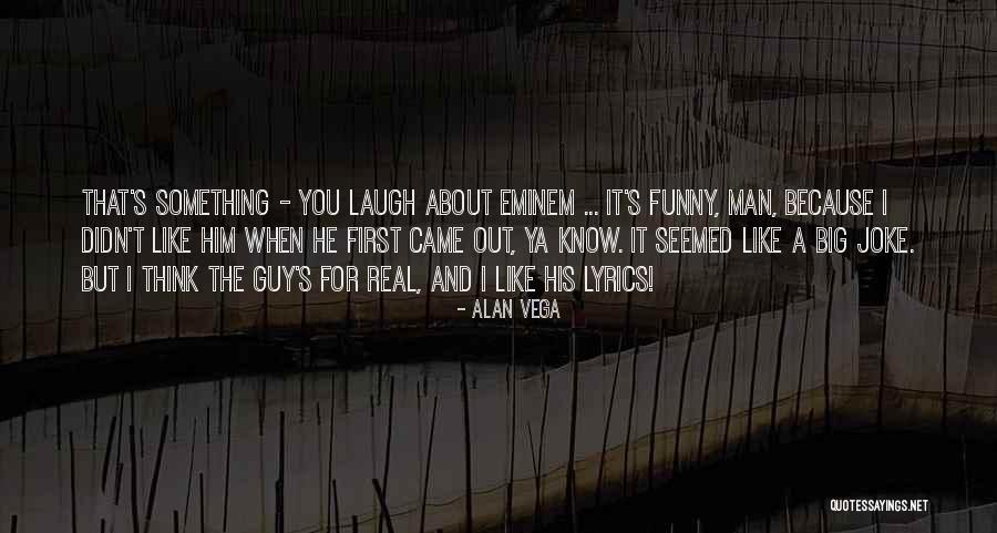 Best Eminem Lyrics And Quotes By Alan Vega Best Eminem Lyrics And Quotes By Alan Vega
