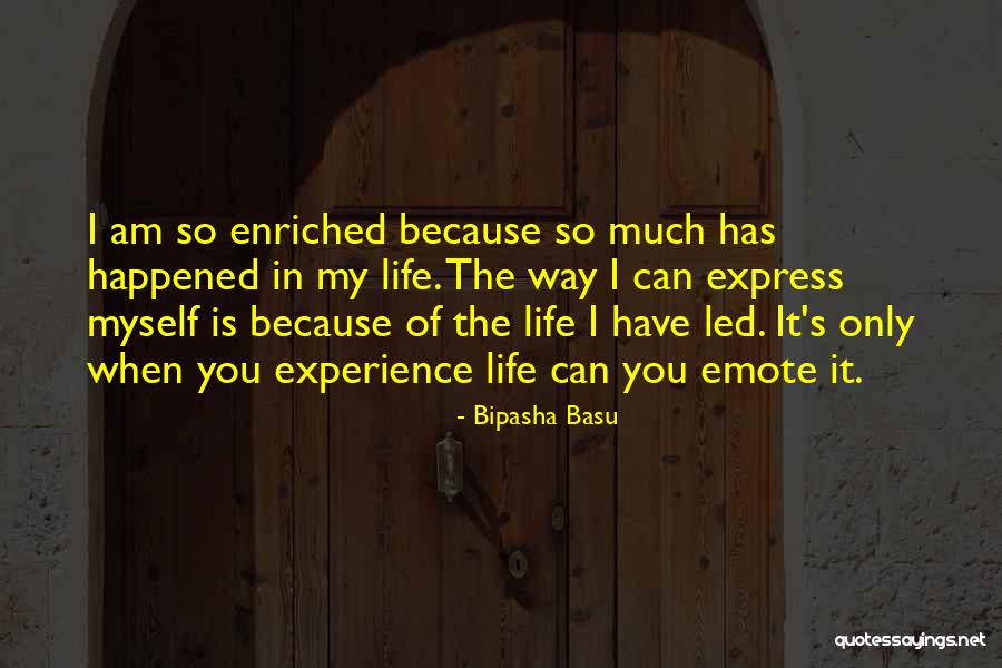 Best Emote Quotes By Bipasha Basu Best Emote Quotes By Bipasha Basu