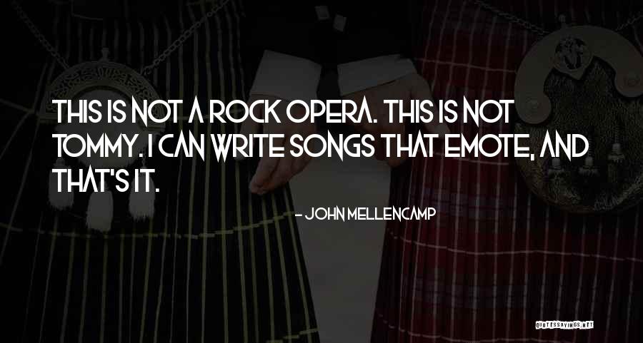 Best Emote Quotes By John Mellencamp Best Emote Quotes By John Mellencamp