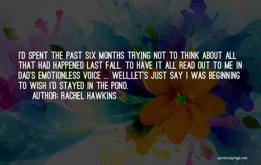 Best Emotionless Quotes By Rachel Hawkins